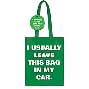I Usually Leave This Bag In My Car Tote Bag