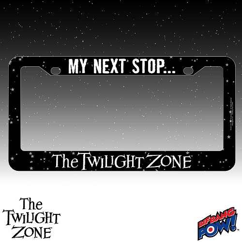 The Twilight Zone My Next Stop License Plate Frame