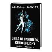 Cloak and Dagger Child of Darkness Hardcover Graphic Novel