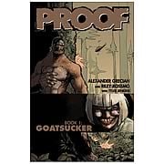 Proof Volume 1 Goatsucker Graphic Novel