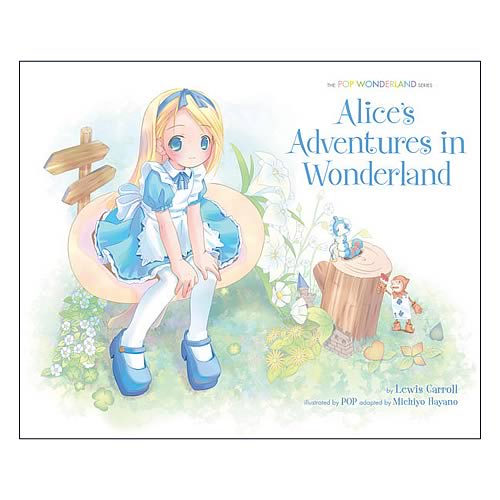Alice's Adventures in Wonderland: The Pop Wonderland Series
