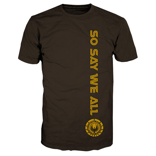 Battlestar Galactica So Say We All Brown T-Shirt