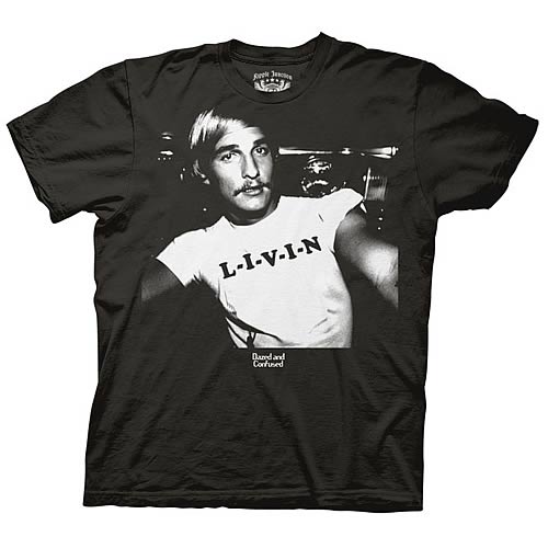 Dazed And Confused L-I-V-I-N T-Shirt