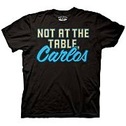 The Hangover Not At The Table Carlos T-Shirt