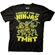 Teenage Mutant Ninja Turtles For My Ninjas T-Shirt