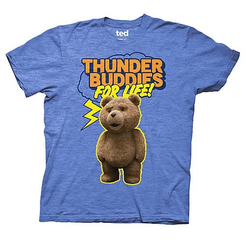 Ted Thunder Buddies For Life! Blue T-Shirt