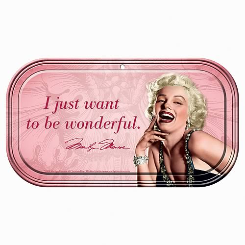 Marilyn Monroe Want To Be Wonderful Mini Tin Sign