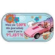 Barbie When You Look This Good Mini Tin Sign