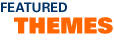 Featured Themes