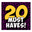 20 Things You Must Have Right Now!
