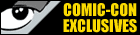 Comic-Con Exclusives