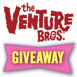 Free Venture Bros. Action Figures - Special Giveaway!