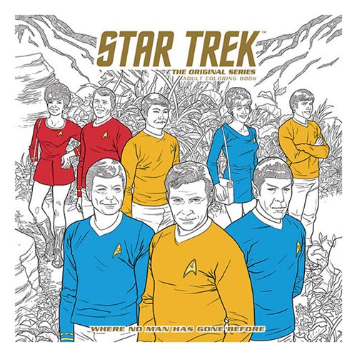 Star Trek: The Original Series Adult Coloring Book Volume 2 - Where No Man Has Gone Before