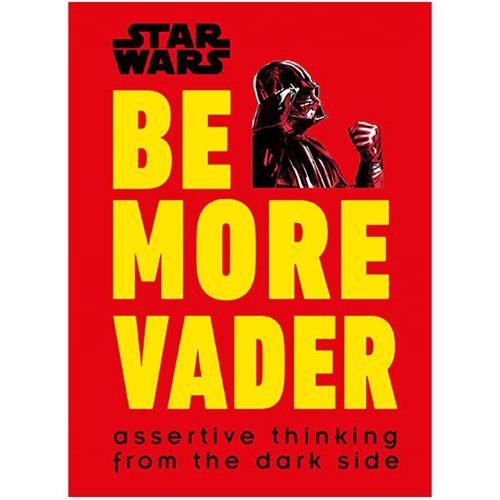 Star Wars Be More Vader Hardcover Book