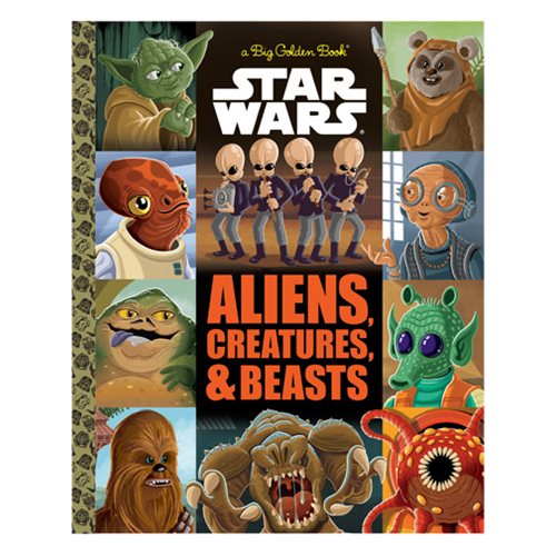 Star Wars Aliens, Creatures, and Beasts Big Golden Book